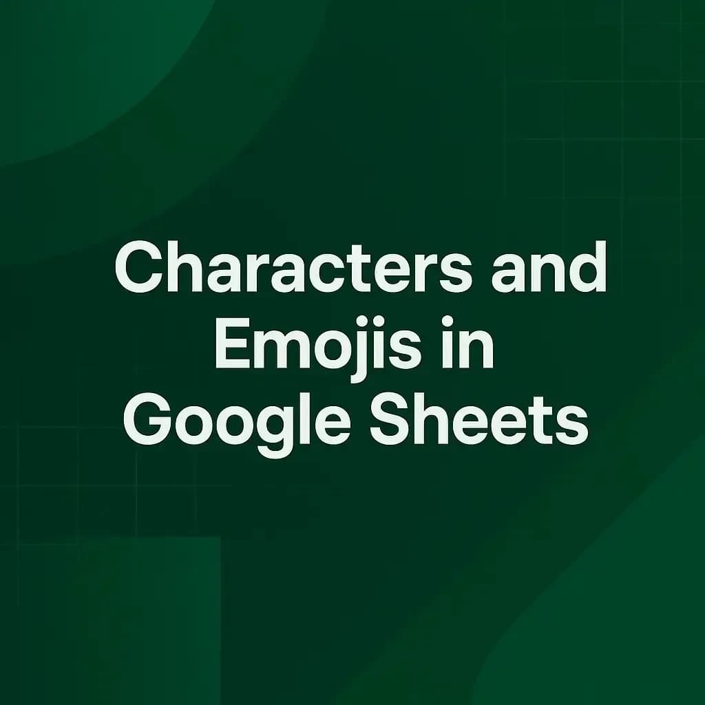 How to Insert & Use Characters and Emojis in Google Sheets