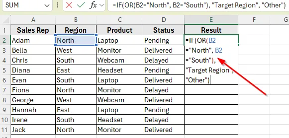 Example 1: Check If Region Is North or South Using IF OR Statement