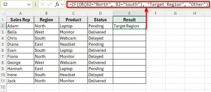 Example 1: Check If Region Is North or South Using IF OR Statement