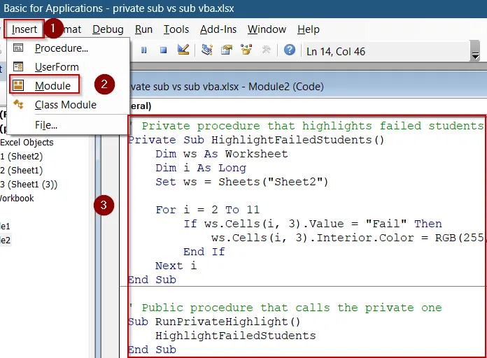Encapsulate Logic Using a Private Sub