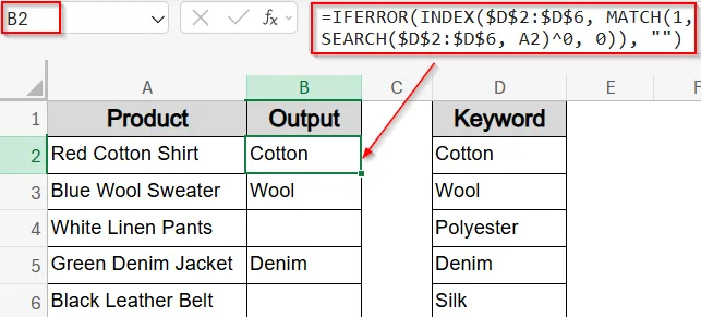 Apply INDEX with MATCH and SEARCH Functions to Return First Match