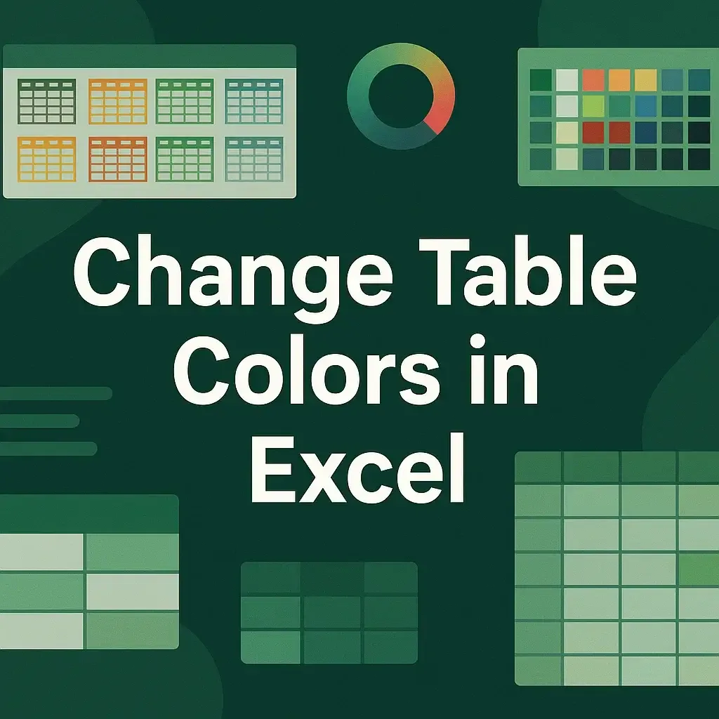 How to Change Table Colors in Excel (5 Easy Ways)