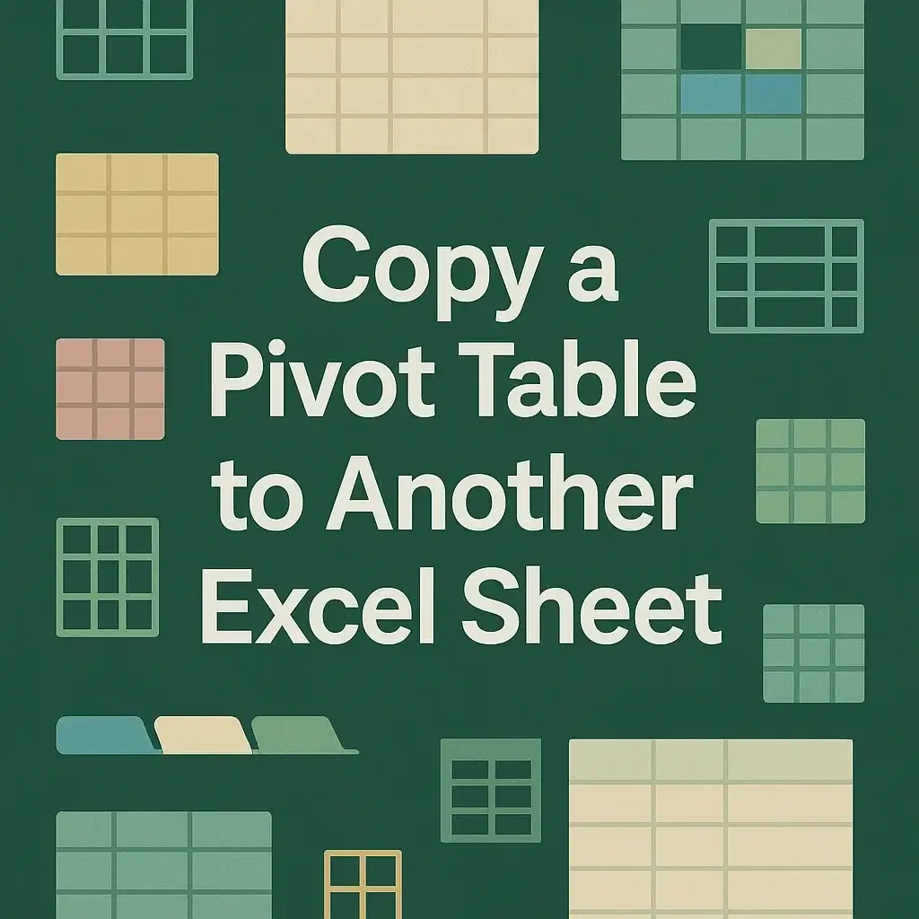 How to Copy a Pivot Table to Another Sheet in Excel (4 Easy Ways)