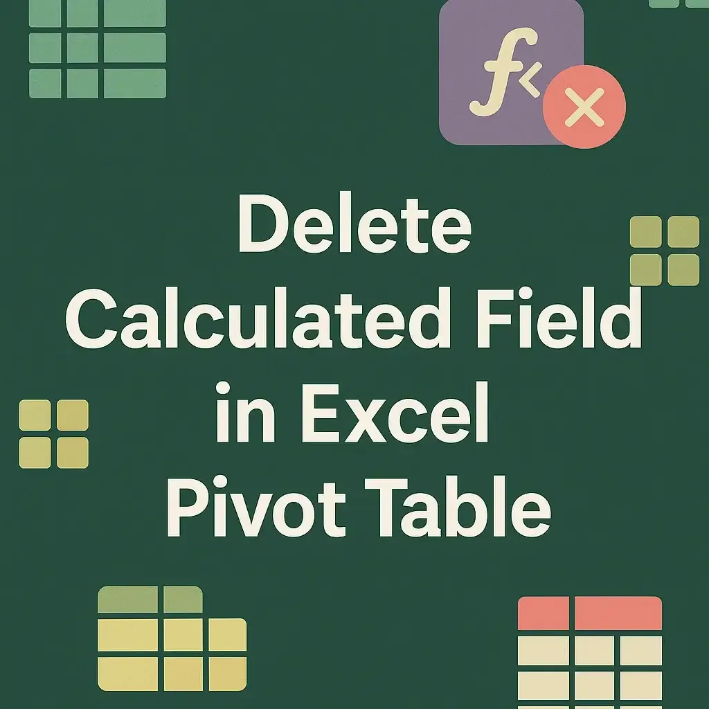 How to Delete Calculated Field in Excel Pivot Table (2 Methods)