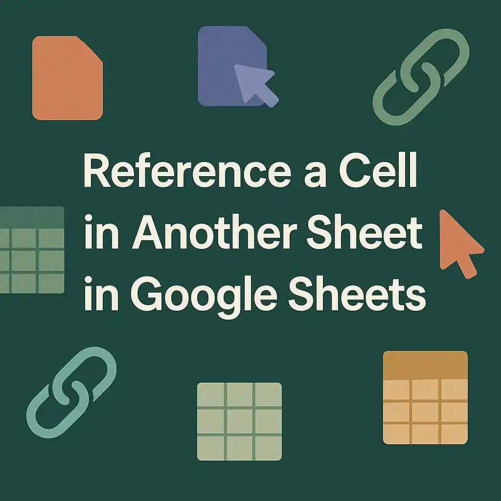 How to Reference a Cell in Another Sheet in Google Sheets