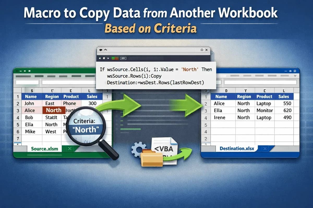 Macro to Copy Data from Another Workbook Based on Criteria