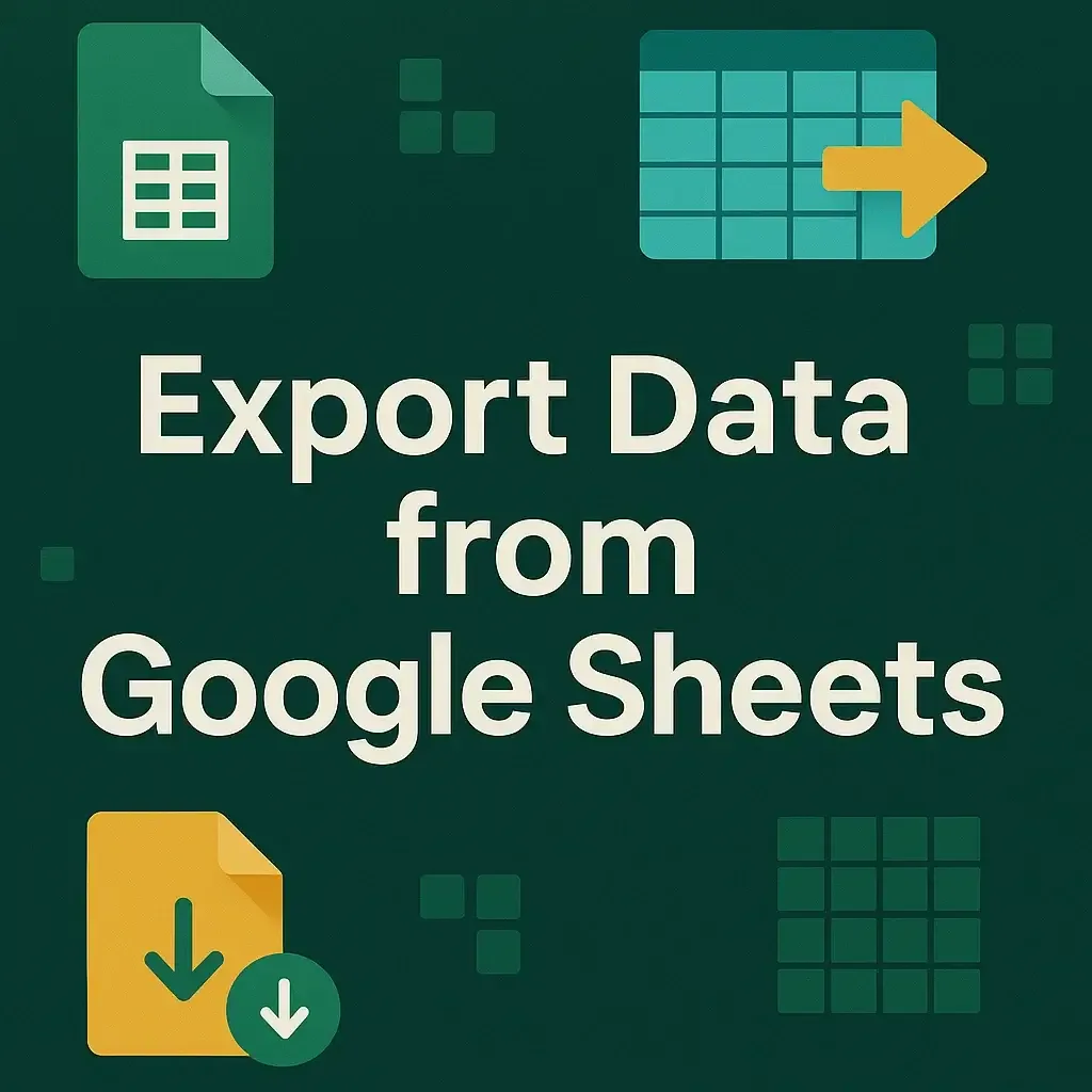 How to Export Data from Google Sheets